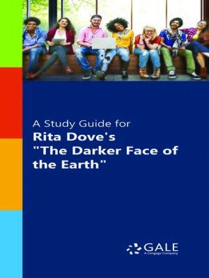 cover image of A Study Guide for Rita Dove's "The Darker Face of the Earth"
